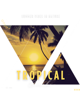 TROPICAL