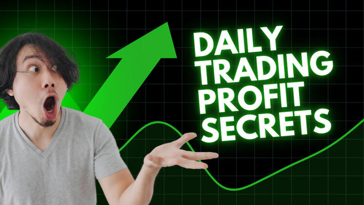 DAILY TRADING PROFIT SECRETS