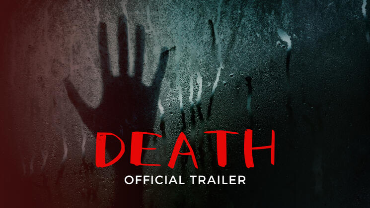 DEATH OFFICIAL TRAILER